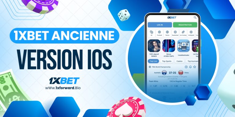1xbet ancienne version ios